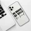 Positive Good Vibe Happy Trust Funny Quote Soft Phone Case Cover For iPhones